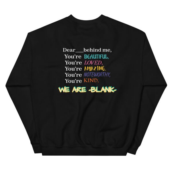 Words to Encourage Sweatshirt | Quiet Transmission by -BLANK-