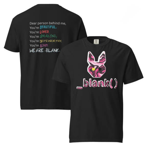 Unisex Words to Encourage Tee | Code Message Layer by -BLANK-